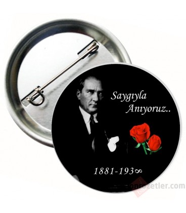  Atatürkü Saygıyla Anıyoruz 10 Kasım Rozeti